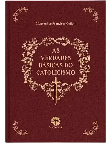 Livro As Verdades Básicas Do Catolicismo