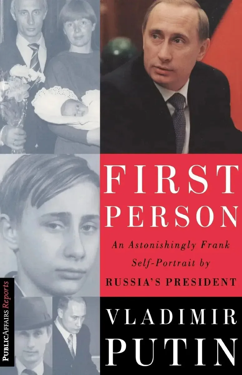 Primeira pessoa: um autorretrato incrivelmente franco do presidente russo Vladimir Putin