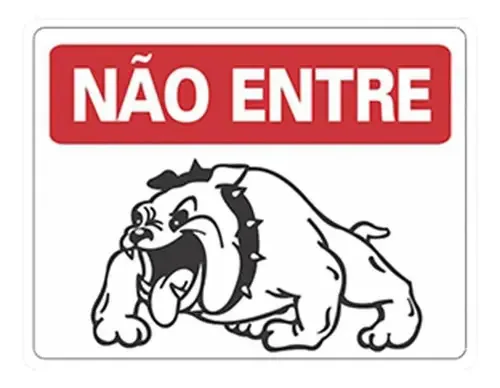 Placa Advertência Cachorro - Não Entre Unidade