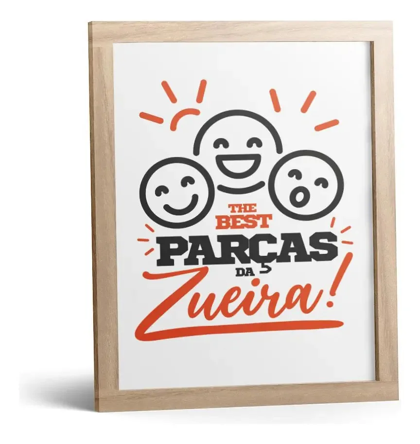 Quadro Decorativo - Parças - Neomaxi