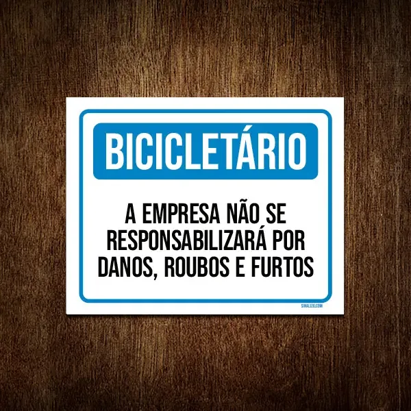 Placa Sinalização - Bicicletário Empresa Danos Roubos 18x23