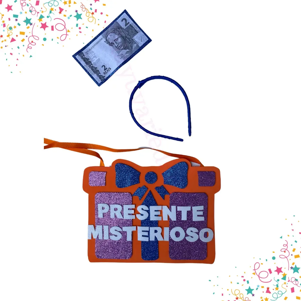 Kit Dois Reais E Um Presente Misterioso Plaquinha Carnaval