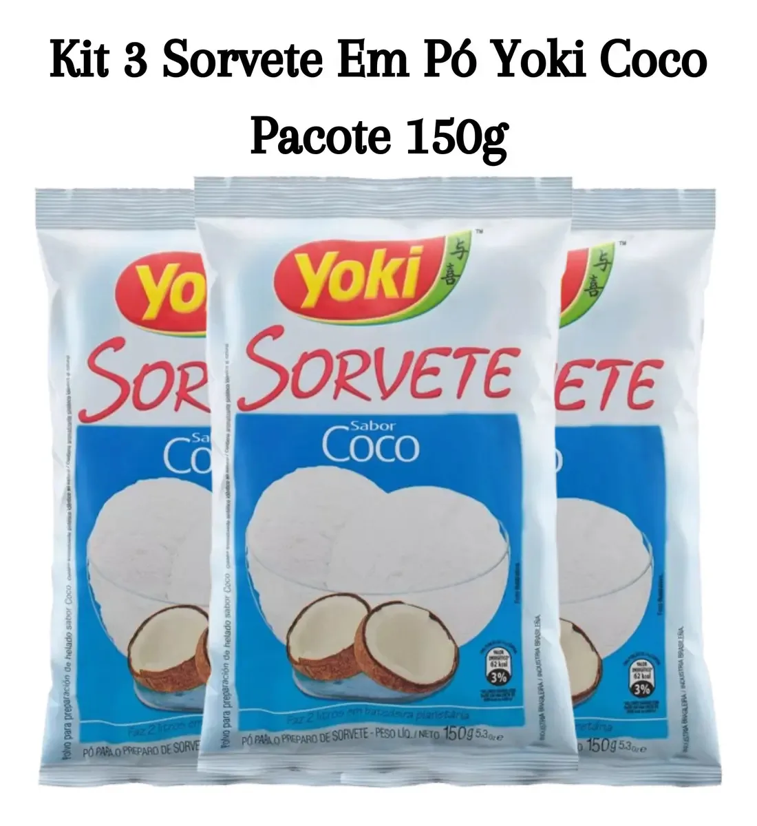 Kit 3 Sorvete Em Pó Yoki Coco Pacote 150g
