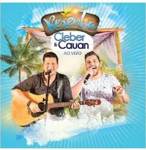 Cd Cleber & Cauan - Resenha - Ao Vivo