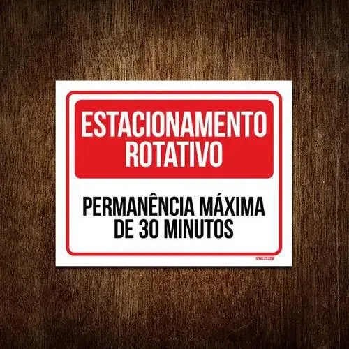 Kit 10 Placas - Estacionamento Rotativo 30 Minutos