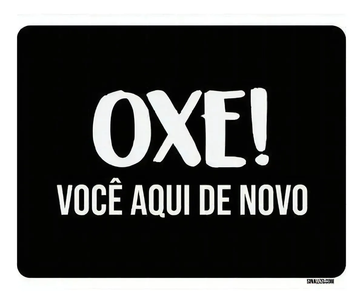 Kit 3 Placas Decorativa - Oxe Você Aqui De