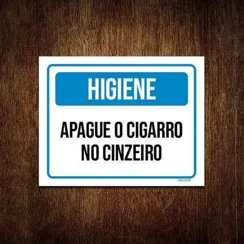 Kit 3 Placas Higiene Apague Cigarro No Cinzeiro