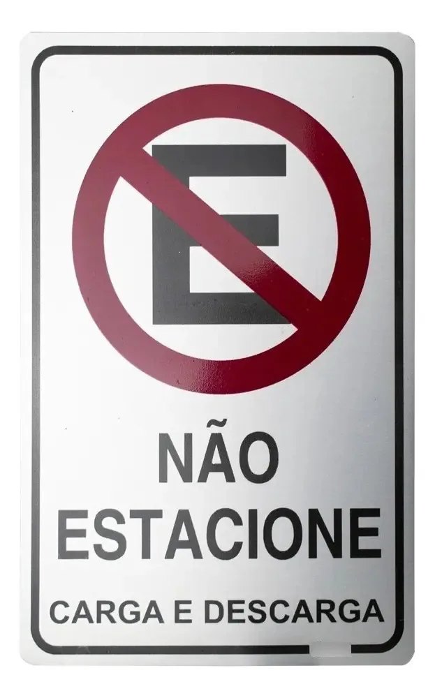Placa Sinalizadora Alumínio Adesivo - Não Estacione Cor Carga E Descarga
