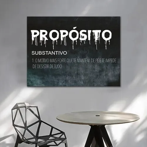 Quadro Decorativo Motivacional Propósito
