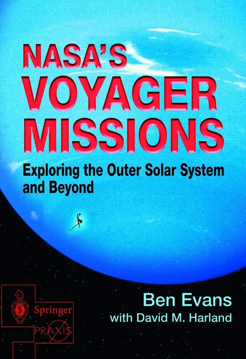 Missões Voyager da NASA: explorando o sistema solar externo e além (Springer Praxis Books)