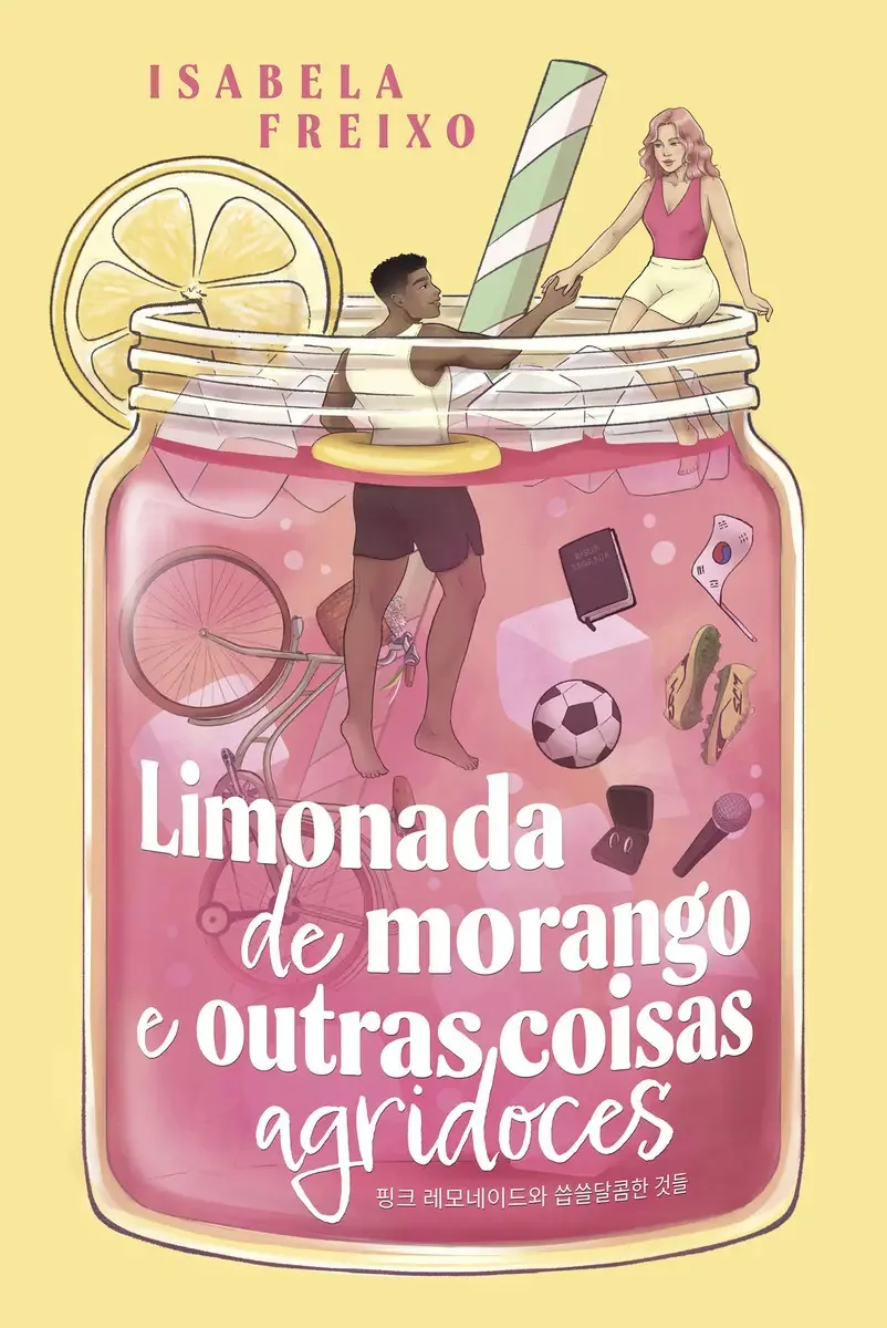 Limonada De Morango E Outras Coisas Agridoces