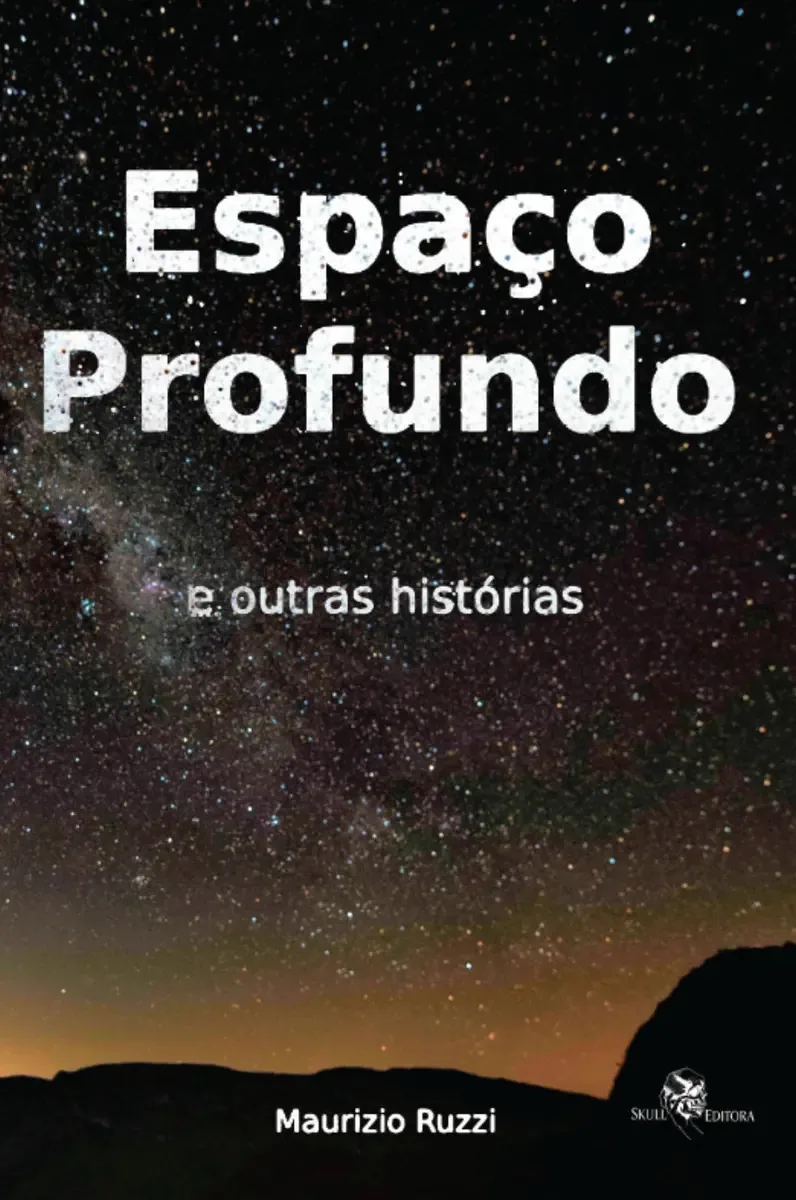 Espaço Profundo E Outras Histórias