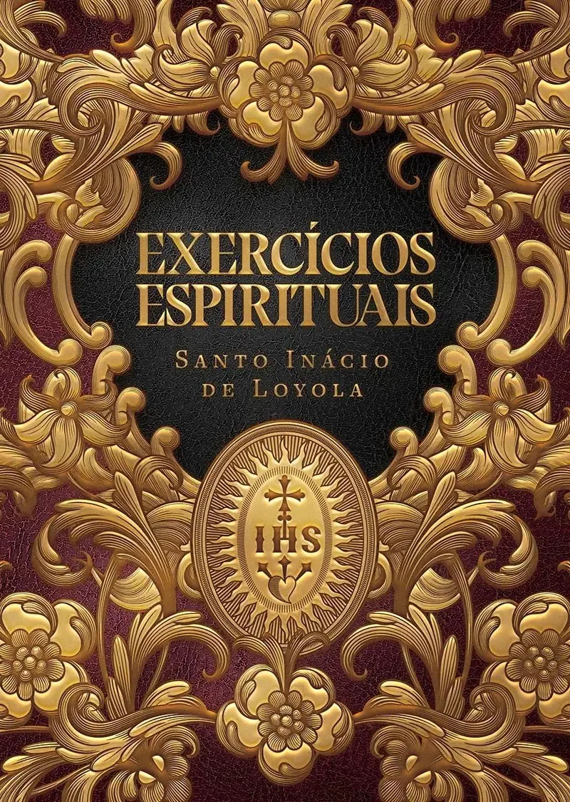 Exercícios Espirituais Santo Inácio De Loyola