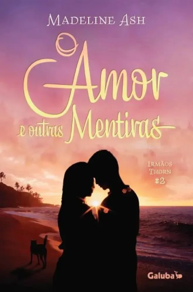 O Amor E Outras Mentiras