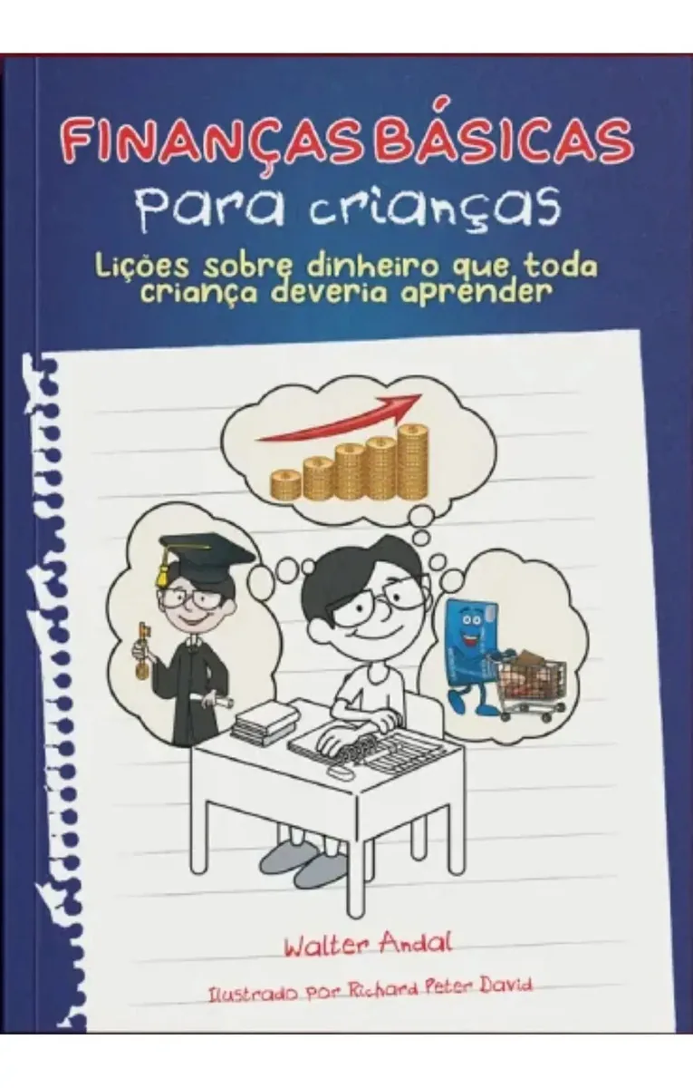 Finanças Básicas Para Crianças ( Walter Andal )