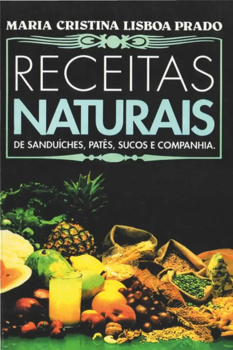 Receitas Naturais De Sanduiches Pates Prado, Maria
