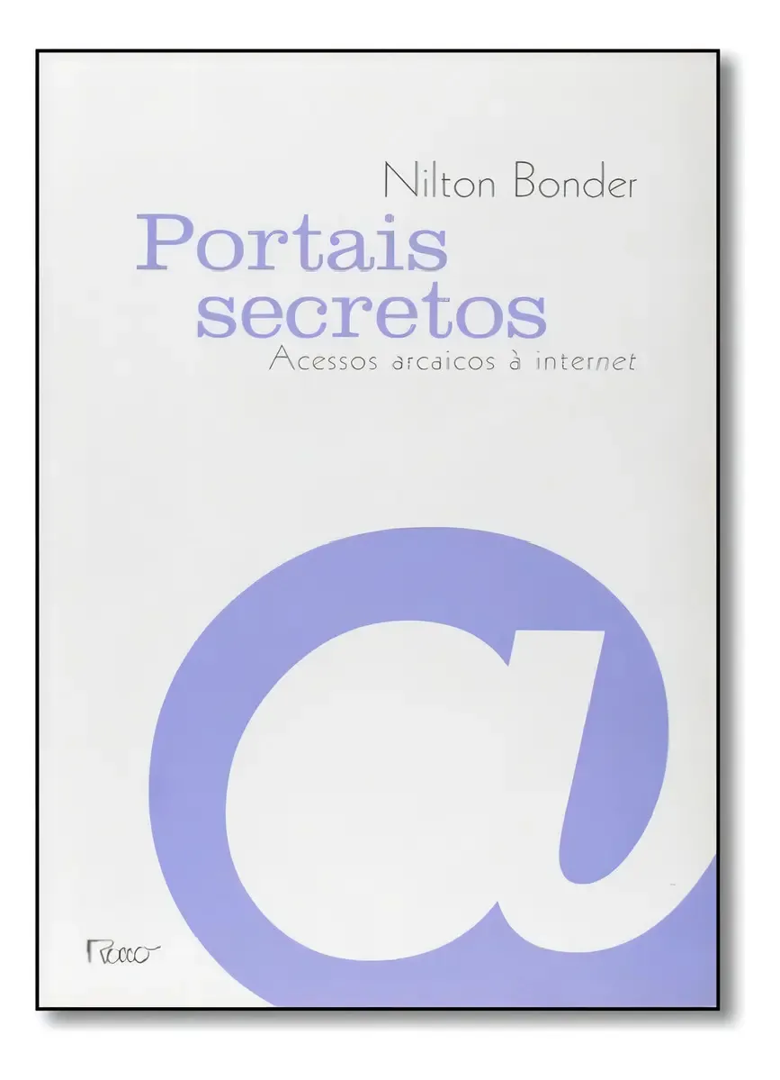 Portais Secretos Acessos Arcaicos A In Bonder, Nilton