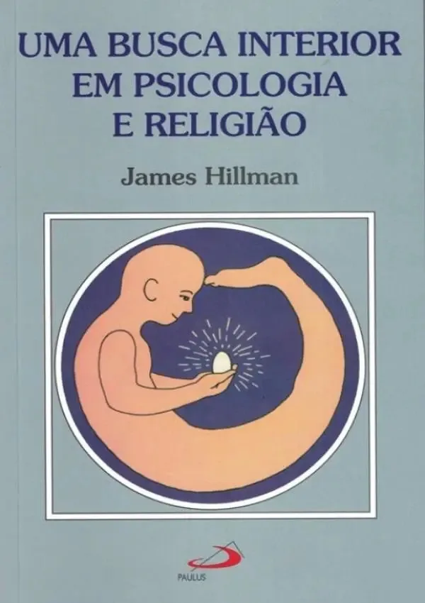 Uma Busca Interior Em Psicologia E Religiao
