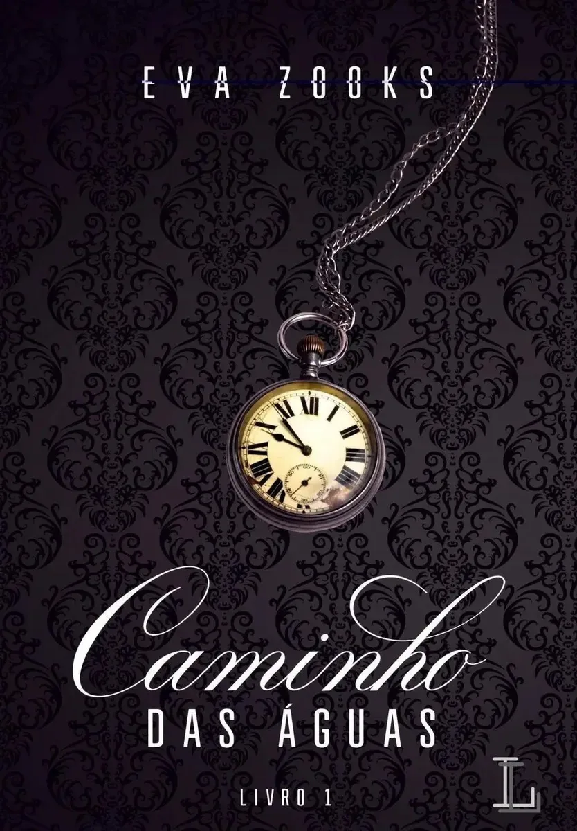 Caminho Das Águas - Livro I