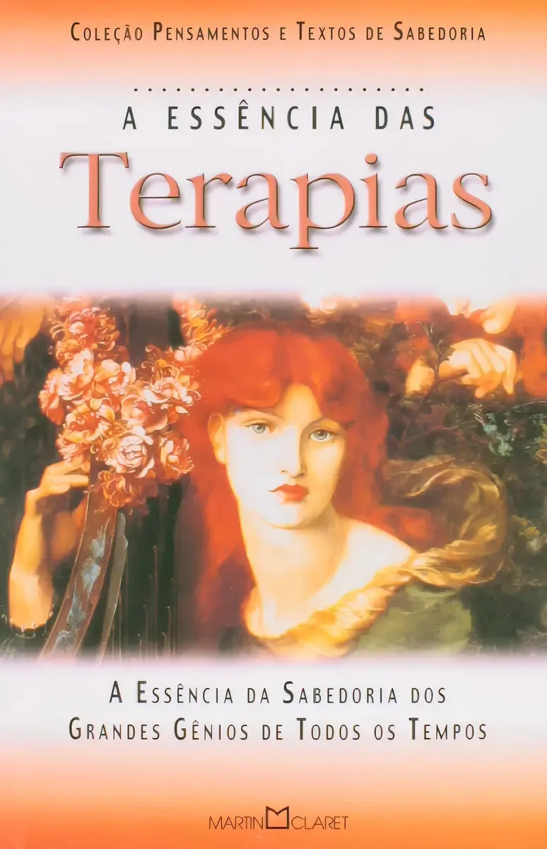 A Essencia Das Terapias Martin Claret