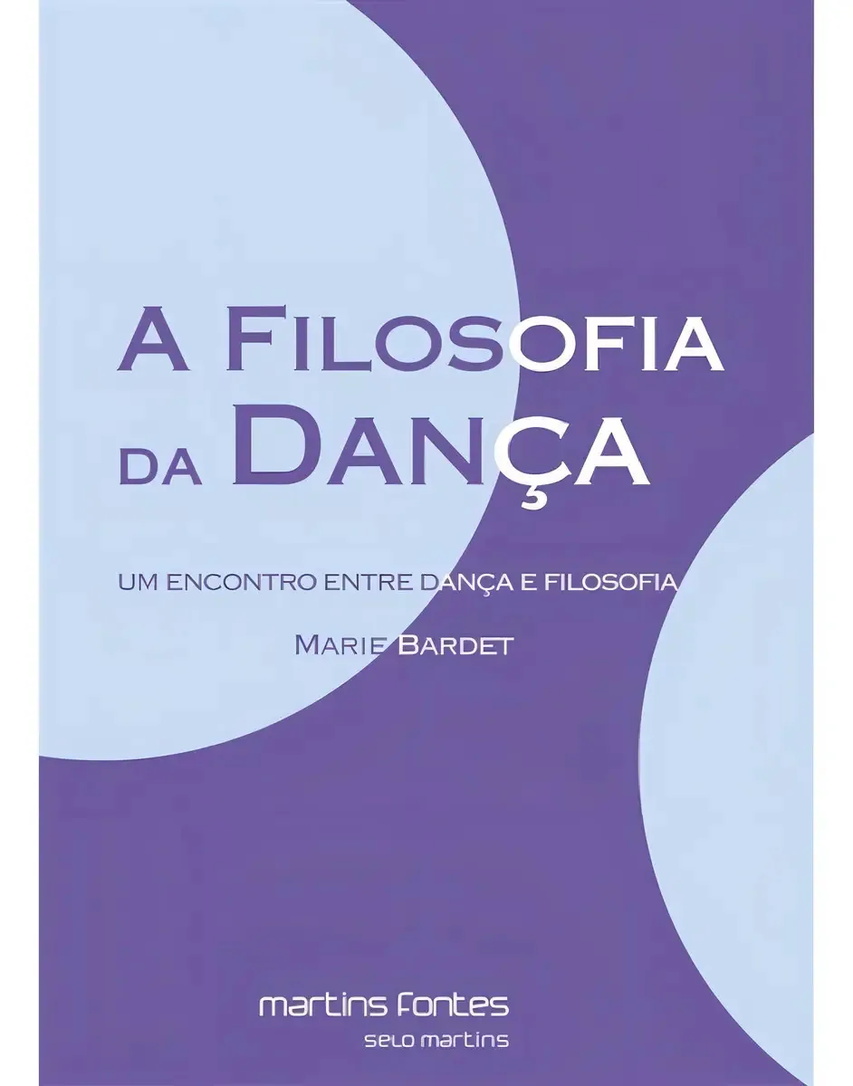 Filosofia Da Dança, A