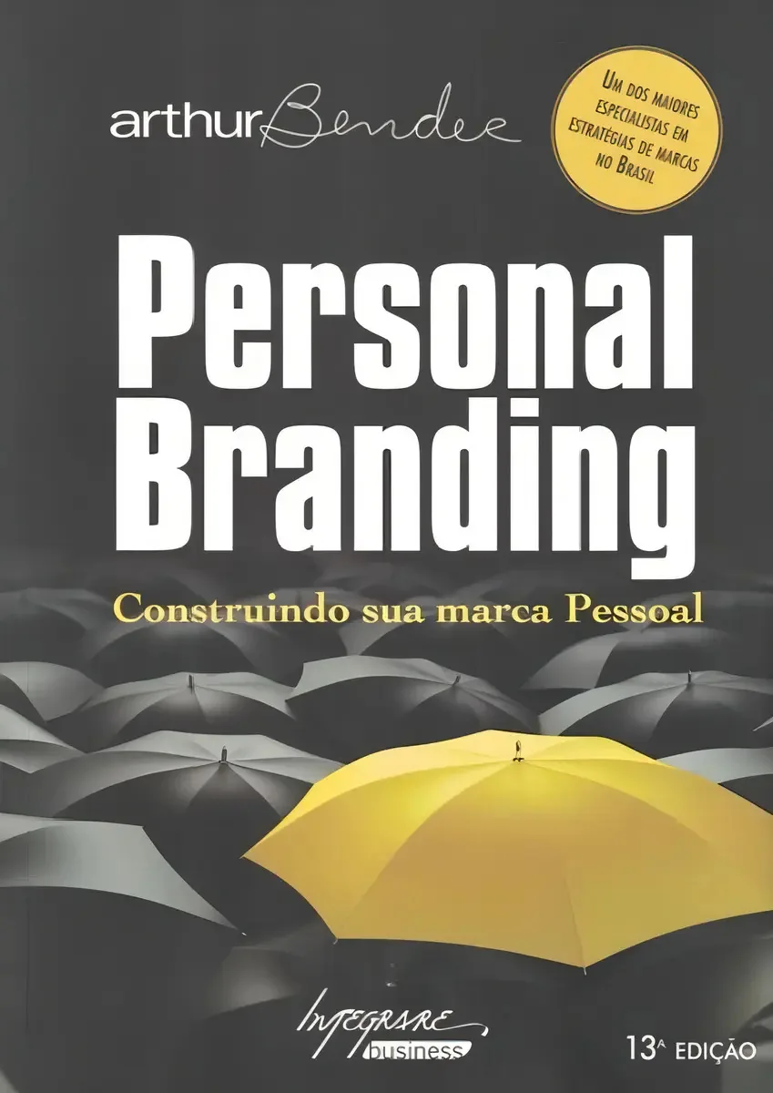 Personal Branding Construindo Sua Marca Pessoal Arthur Bender