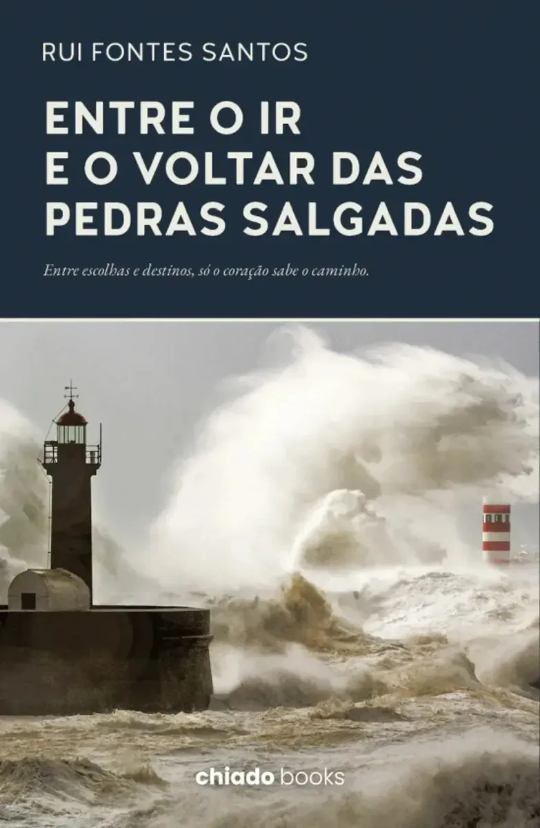 Entre O Ir E O Voltar Das Pedras Salgadas