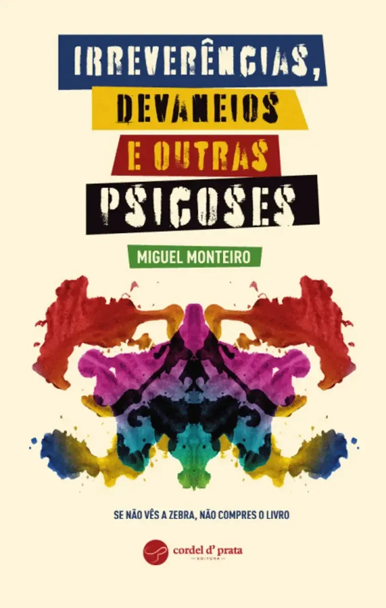 Irreverências, Devaneios E Outras Psicoses