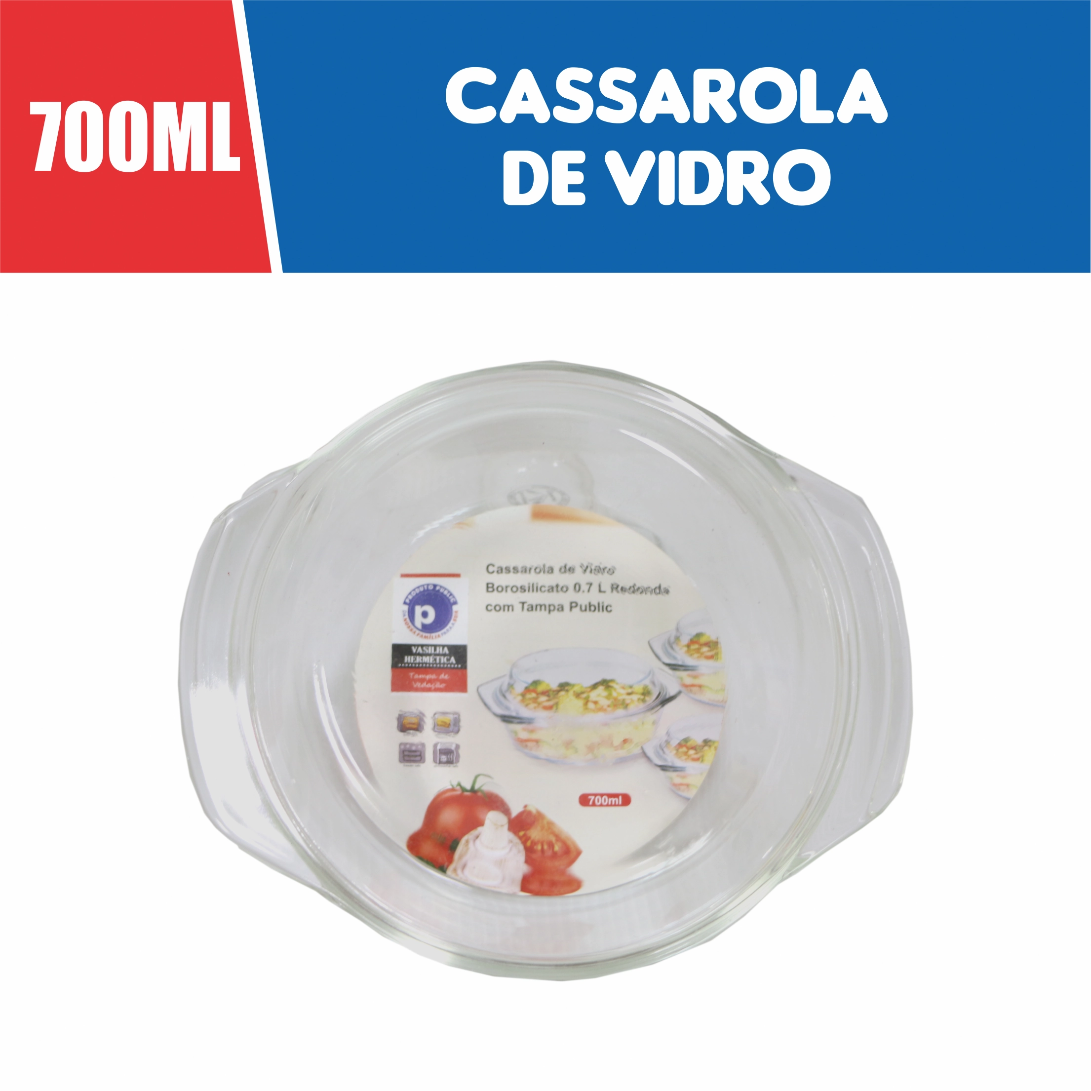 Cassarola Vidro Redonda Bor 0,7 Litros C/ Tampa Public