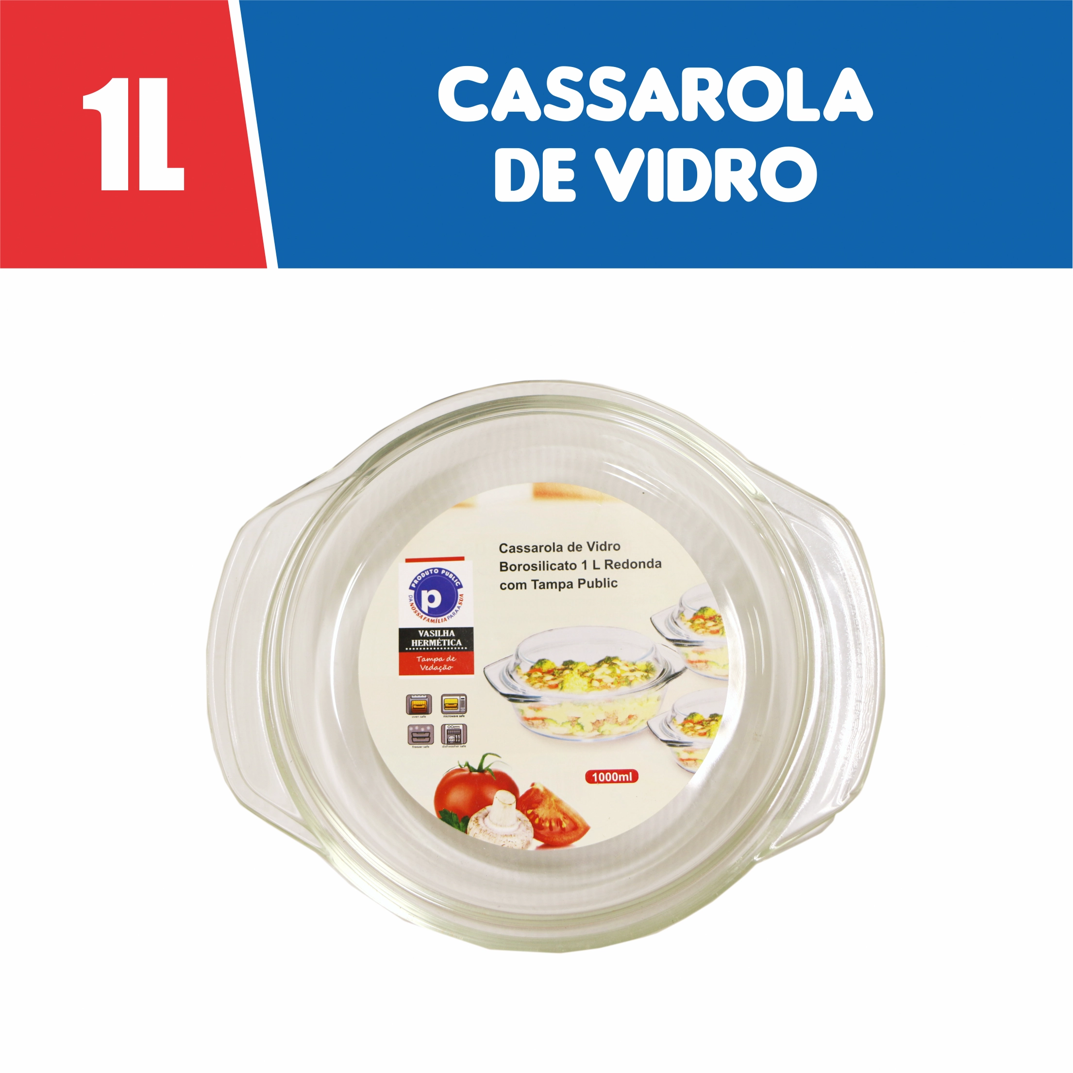 Cassarola Vidro Redondo Bor 1 Litro C/ Tampa Public