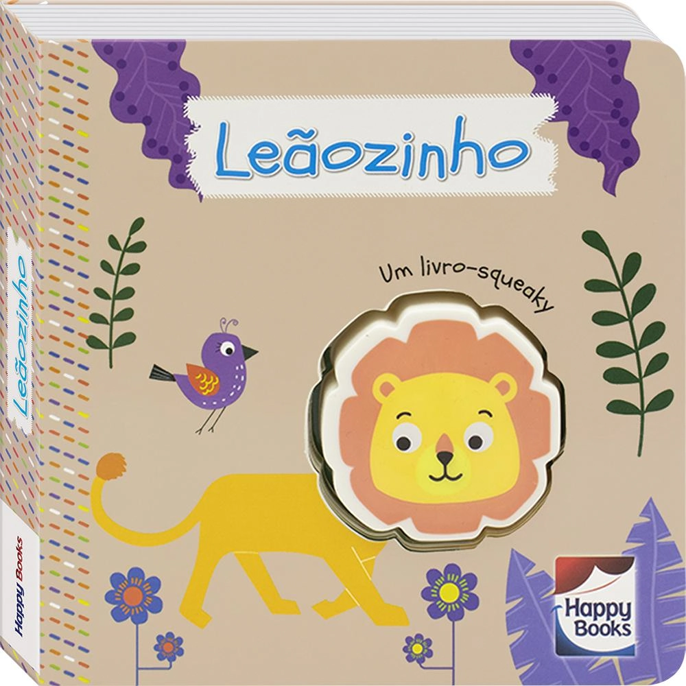 Livro E Do Barulho Um Livro Squeaky Leaozinho 307025 Happy Books