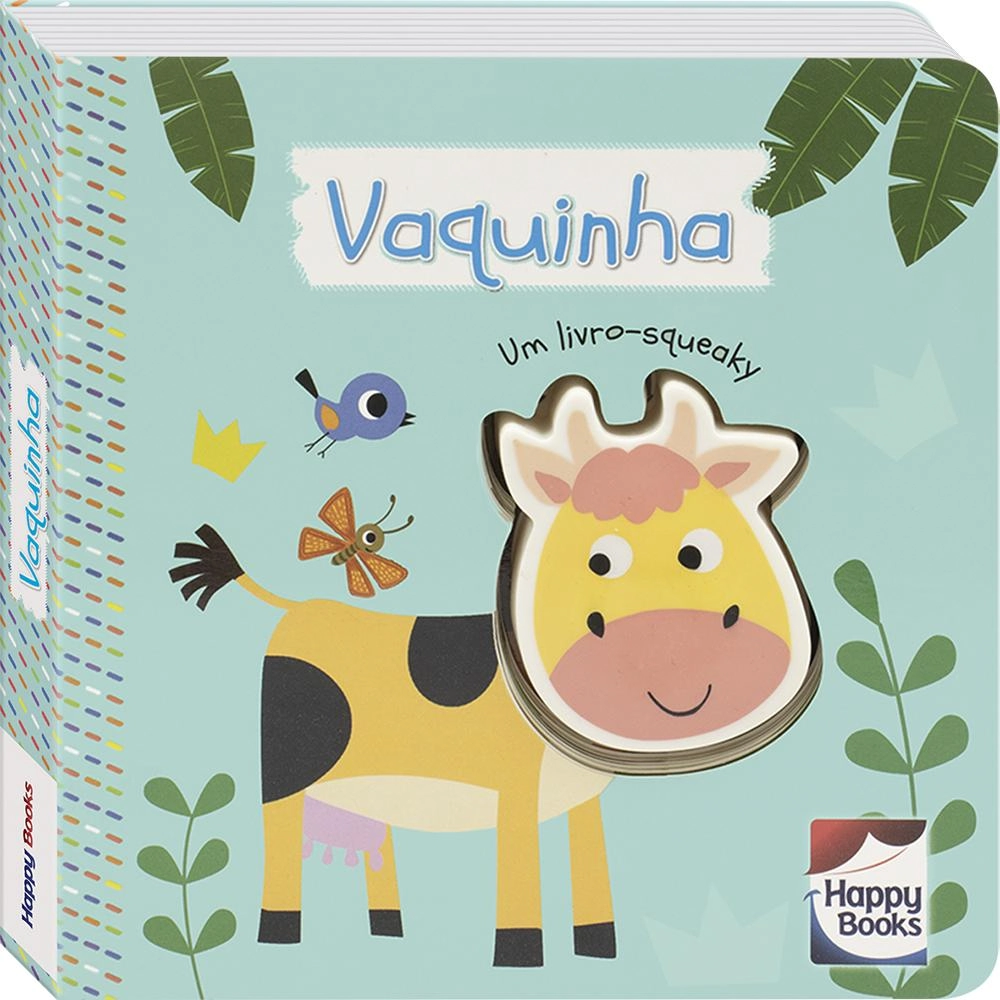 Livro E Do Barulho Um Livro Squeaky Vaquinha 307050 Happy Books