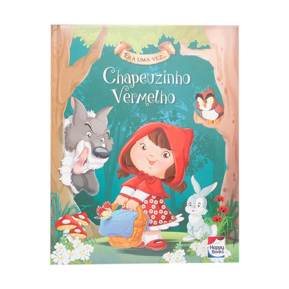 Era Uma Vez Chapeuzinho Vermelho 303070 Happy Books