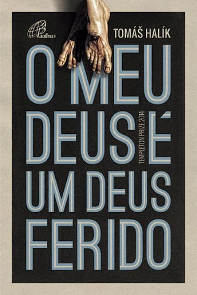Meu Deus E Um Deus Ferido Editora Paulinas