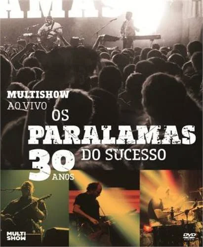 Os Paralamas Do Sucesso: Multishow Ao Vivo 30 Anos