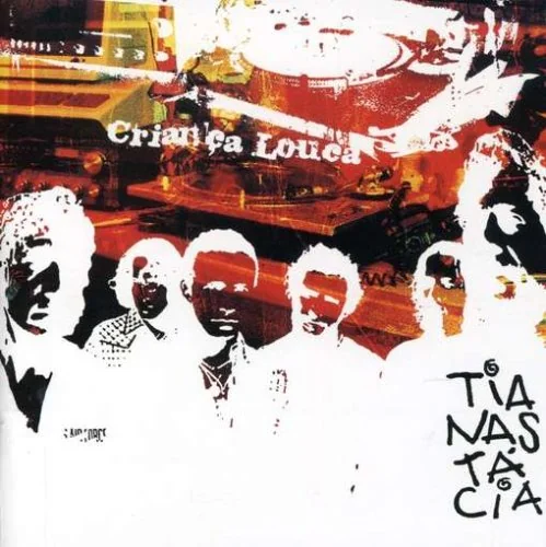Cd Tianastacia Crianca Louca