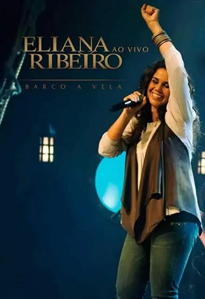 Barco A Vela Eliana Ribeiro Ao Vivo Dvd