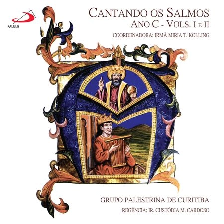 Cantando Os Salmos E Aclamacoes 105g Editora Paulus