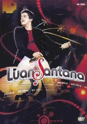 Luan Santana Luan Santana Ao Vivo