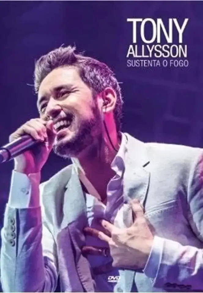 Sustenta O Fogo Dvd Tony Allysson
