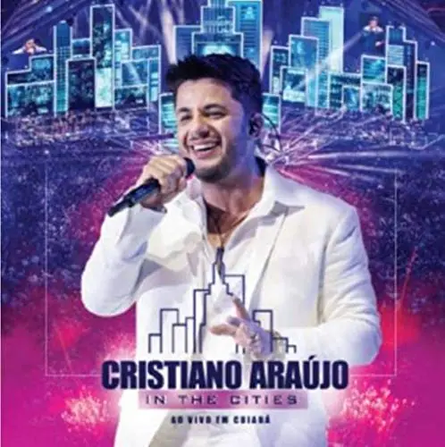 Cristiano Araujo In The Cities Ao Vivo Em Cuiaba