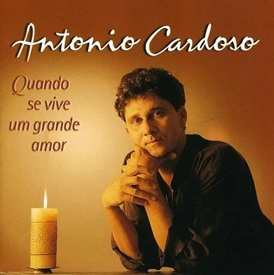 Quando Se Vive Um Grande Amor Antonio Cardoso