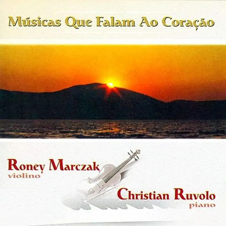 Musicas Que Falam Ao Coracao Instrumental Roney Marczak. Christian Ruvolo