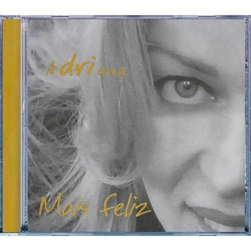 Cd Mais Feliz Adriana Editora Paulinas