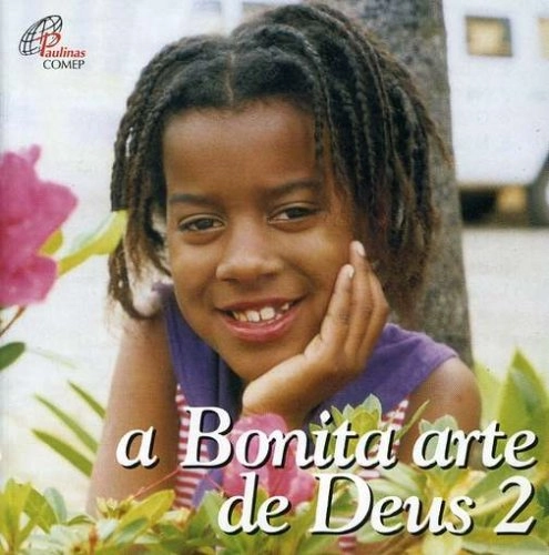 Bonita Arte De Deus A Vol 2 Pequenos Cantores De Apucarana