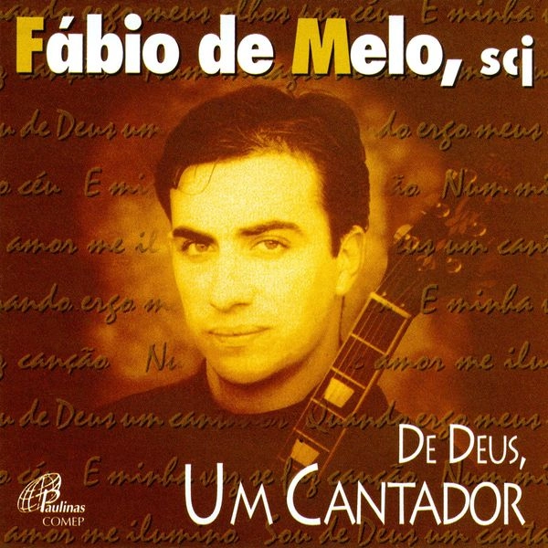 Cd De Deus Um Cantador Fabio De Melo Paulinas Comep