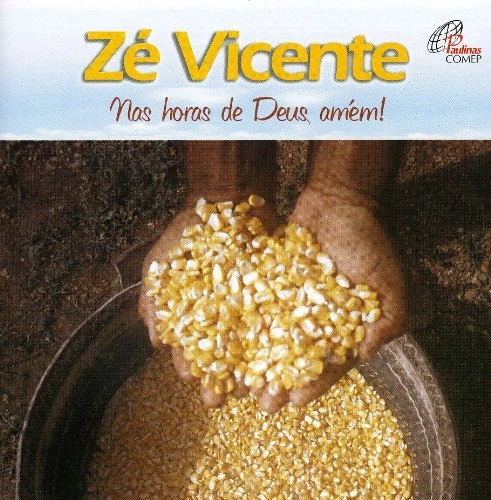 Cd Nas Horas De Deus. Amem Ze Vicente Paulinas Comep