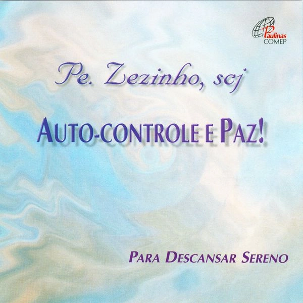 Auto Controle E Paz Padre Zezinho Editora Paulinas