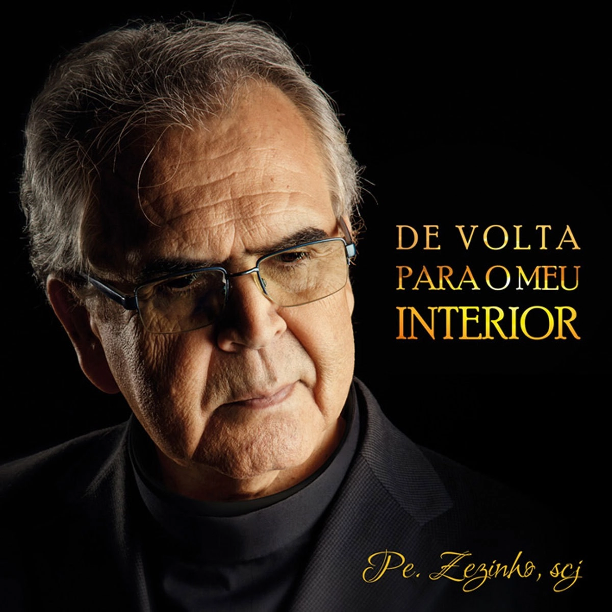 Cd De Volta Para O Meu Interior Pe. Zezinho Scj Canção Nova