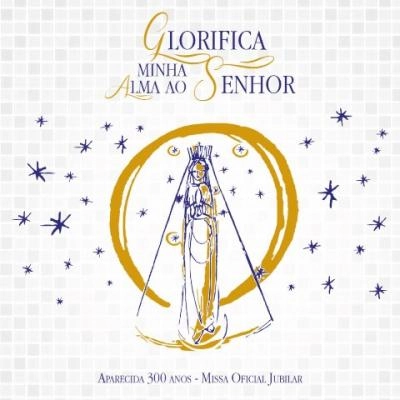 Cd Glorifica Minha Alma Ao Senhor